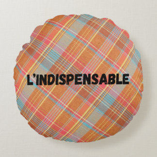 Coussin rond L'indispensable Rundes Kissen