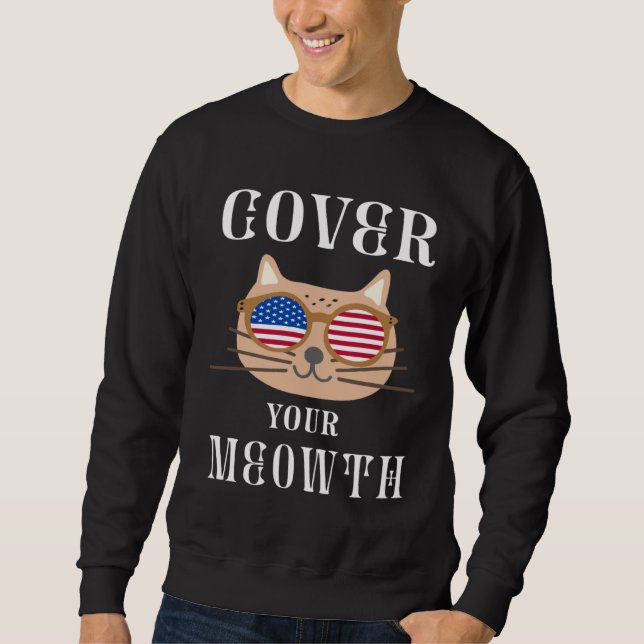 Cover Your Meowth Cute Cat Sweatshirt (Vorderseite)