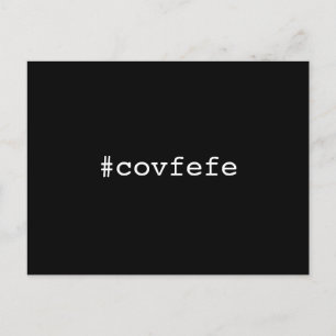 #covfefe covfefe Trump Text Meme Präsident Postkarte