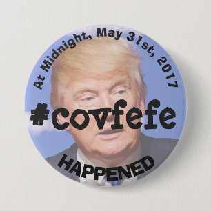 #covfefe Donald Trump tweeten Knopf Button
