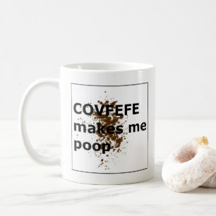 COVFEFE lässt mich kacken Tasse
