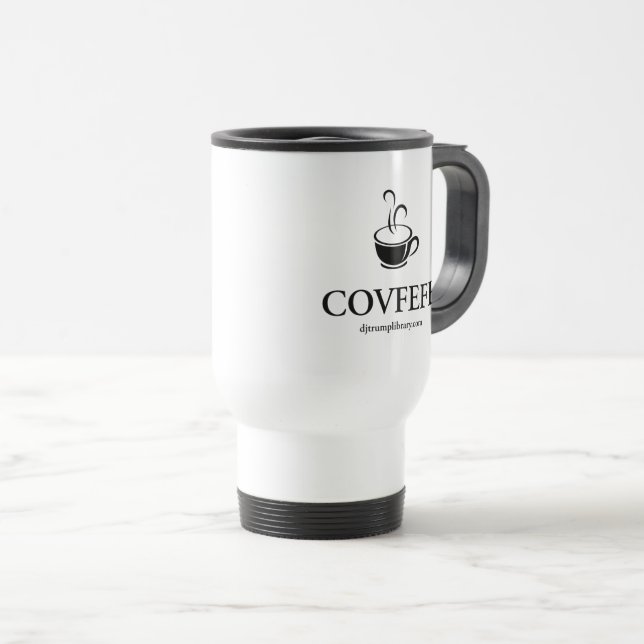 "Covfefe" Reisebüro (weiß) Reisebecher (VorderseiteRechts)