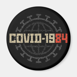 COVID-1984 MAGNET