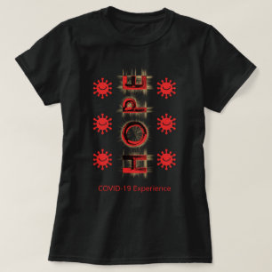 COVID-19 Erfahrung - Rot, Hoffnung, Viren lächeln T-Shirt