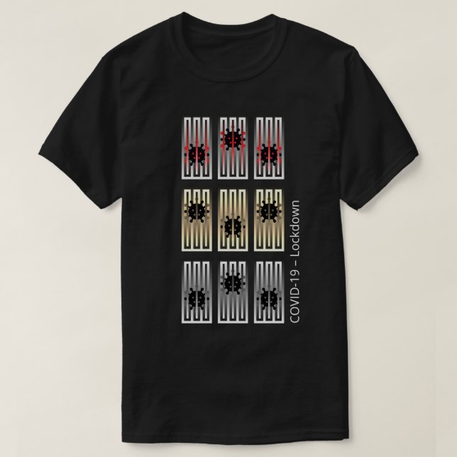 COVID-19 Erfahrung, Viren hinter Bars, Abschaltung T-Shirt (Design vorne)