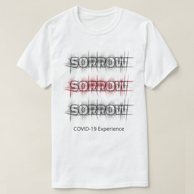 COVID-19 Erfahrung, Virus Sorrow Black Red Custom T-Shirt (Design vorne)