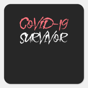 Covid-19 Virus Survivor Sensibilisierungsdesign Quadratischer Aufkleber