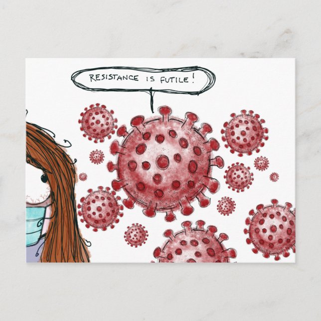 COVID-19: Widerstand ist nutzlos! Postkarte (Vorderseite)