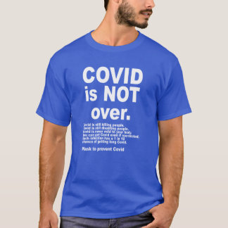 Covid ist nicht über dunkle T - Shirt