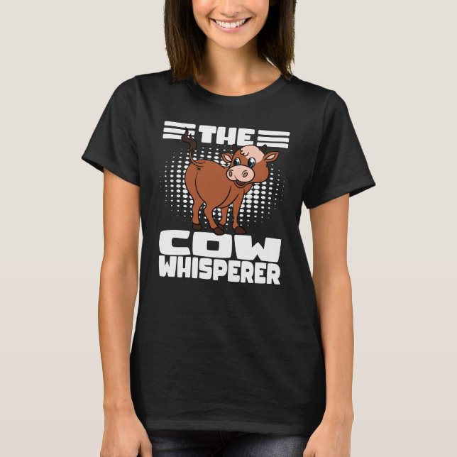 Cow Butt The Cow Whisperer T-Shirt (Vorderseite)