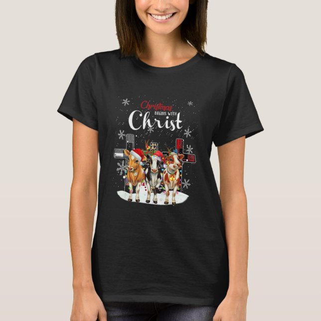 Cow Christmas Begins With Christ Cow  Christmas T-Shirt (Vorderseite)