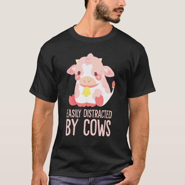 Cow  Easily Distracted By Cows World Farm Animals  T-Shirt (Vorderseite)
