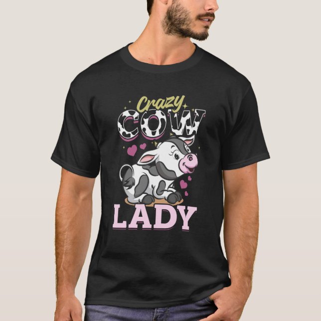 Cow Farm Animals Crazy Cow Lady T-Shirt (Vorderseite)