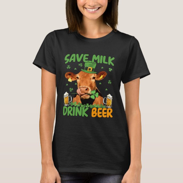 Cow St Patrick s Day Save Milk Drink Beer Irish Pa T-Shirt (Vorderseite)