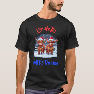 Cowbells werden Weihnachts-Hochland-Kühe klingeln T-Shirt