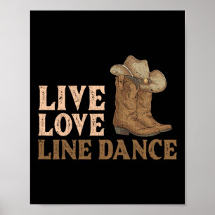 Cowboy Boots Line Tanzen Land Hat Live Liebe Li Poster