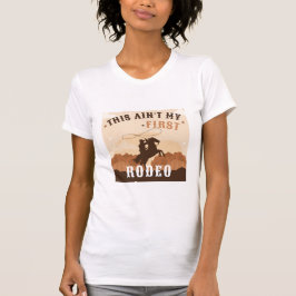 Cowboy Boots T - Shirt, erster Rodeo-Abschlag T-Shirt