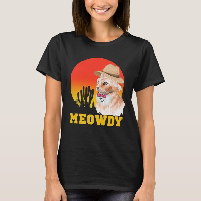 Cowboy Cat Funny Meowdy T-Shirt (Vorderseite)