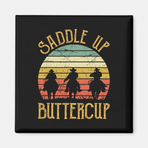 Cowboy Cowgirl Südlicher Western Saddle Up Butterc Magnet
