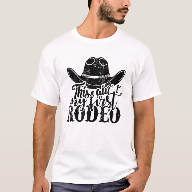 Cowboy hat das nicht mein erster Rodeo-Western gez T-Shirt (Vorderseite)