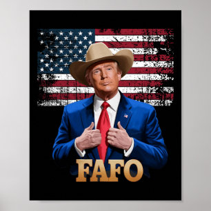 Cowboy Hat -trump Fafo F rund um die US-Flagge V Poster