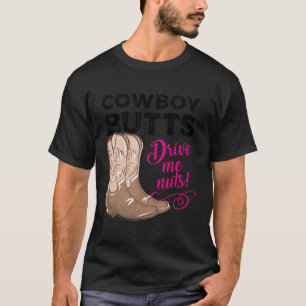 Cowboy-Hintern fahren mich Nüsse Niedliche Country T-Shirt