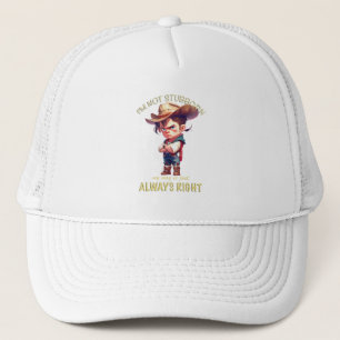 Cowboy ich bin nicht stur, mein Weg ist immer rich Truckerkappe