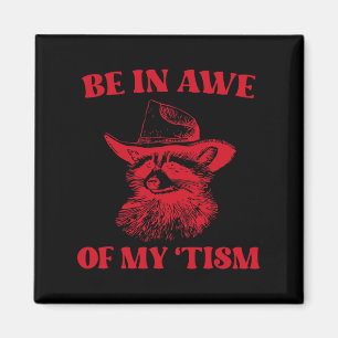 Cowboy Raccoon Autismus Shirt lustig sein in Awe m Magnet