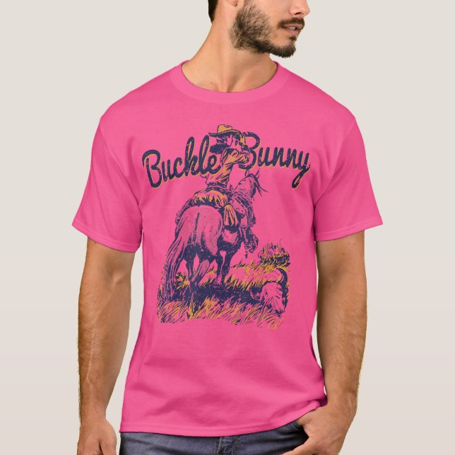 Cowboy Ranch Buckle Bunny Western Cowgirl T-Shirt (Vorderseite)
