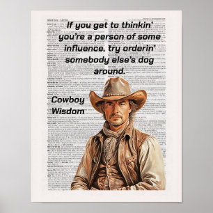 Cowboy Redewendungen, Weisheit, wenn Sie denken .. Poster