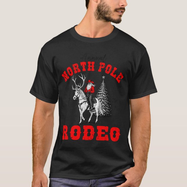 Cowboy Santa Riding Reindeer North Le Rodeo Christ T-Shirt (Vorderseite)