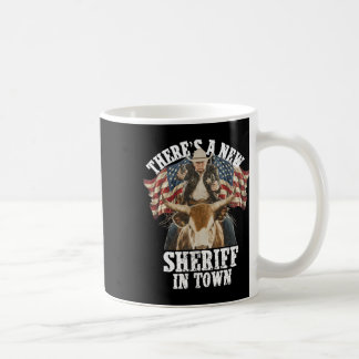 Cowboy Trump 2025 Es gibt einen neuen Sheriff in d Kaffeetasse
