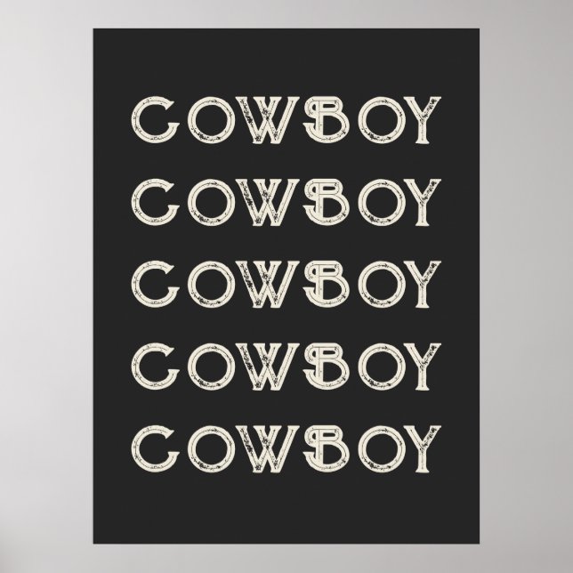 Cowboy Western Typografie Wall Art Ranch Kabine Poster (Vorne)