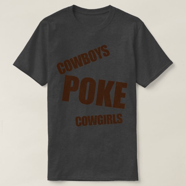 Cowboys POKE Cowgirls T-Shirt (Design vorne)