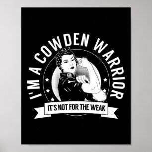 Cowden Warrior Nftw - Cowden Syndrome Awareness Poster