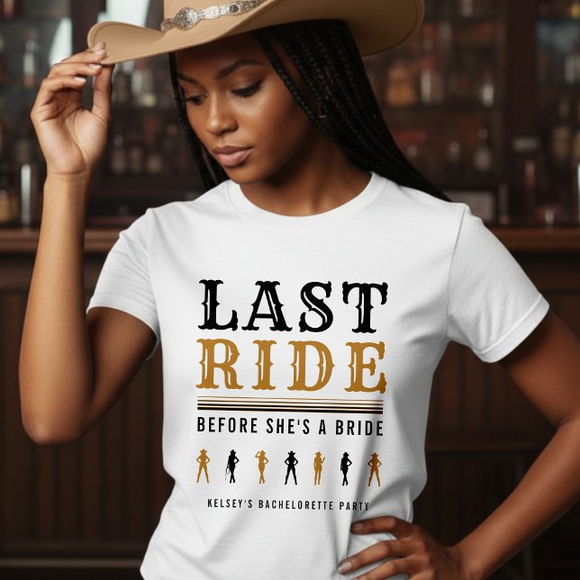 Cowgirl Bachelorette Party Last Ride Brown & White T-Shirt (Von Creator hochgeladen)