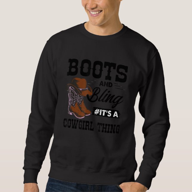 Cowgirl Boots Bling Vintag Country South Rodeo Sweatshirt (Vorderseite)