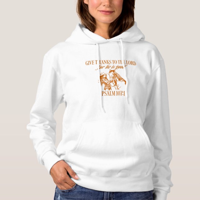 Cowgirl Christian Psalm 107:1 Western Hoodie (Vorderseite)
