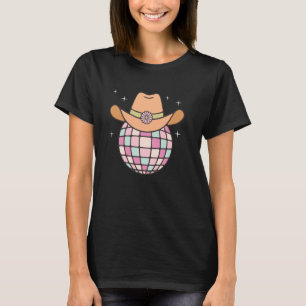 Cowgirl Cowboy Hat Disco Light Ball Pink Blume Wir T-Shirt