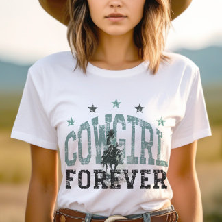 Cowgirl Forever Western Trendy T-Shirt