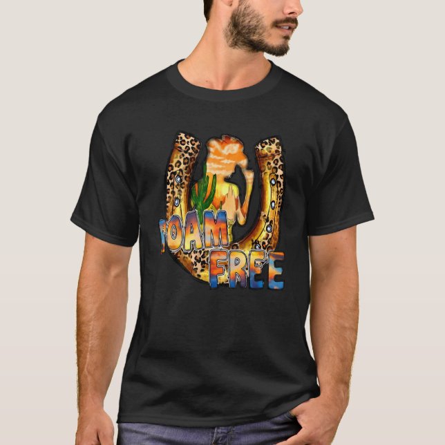 Cowgirl Horseshoe Roam Free Wild Soul Western Dese T-Shirt (Vorderseite)