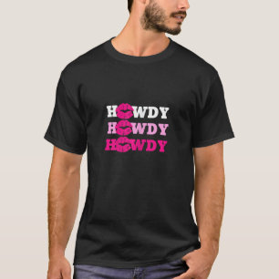 Cowgirl Howdy Frauen Mädchen Rodeo Südtexas Wes T-Shirt