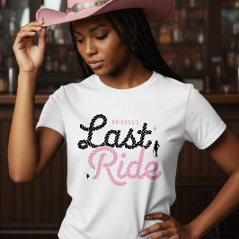 Cowgirl-Junggesellinnenparty Letzter Ritt Rosa Sei T-Shirt