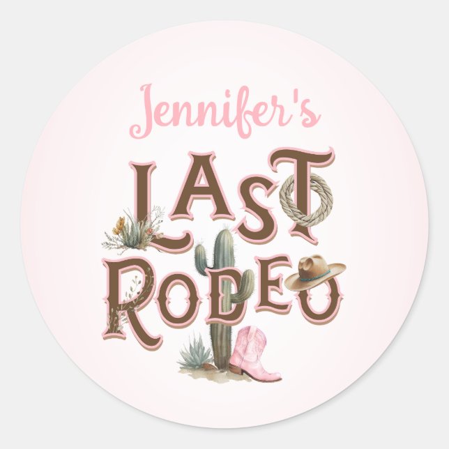 Cowgirl Last Rodeo Bachelorette Runder Aufkleber (Vorderseite)