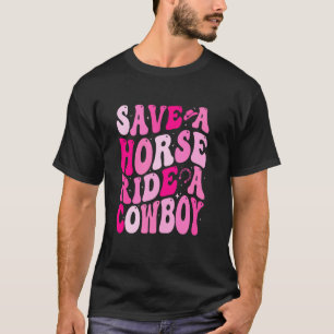 Cowgirl Rette Ein Pferd Reite Einen Cowboy Rodeo W T-Shirt