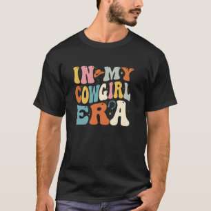 Cowgirl Rodeo Western Country In Meiner Cowgirl-Är T-Shirt