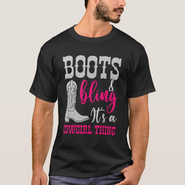Cowgirl Stiefel Bling seine ein Cowgirl Dinge Lieb T-Shirt (Vorderseite)