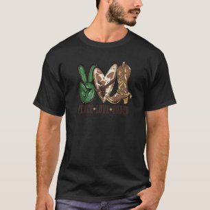 Cowgirl Stiefel Frieden Liebe Rodeo Wüste Kaktus W T-Shirt