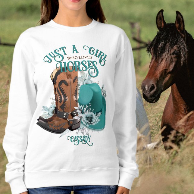 Cowgirl zitiert türkisfarbene Lederschuhe Sweatshirt (Cowgirl quote turquoise leather cowboy boots hat sweatshirt)
