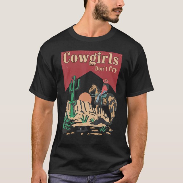 Cowgirls Don t Cry  For Girl Horse Riders T-Shirt (Vorderseite)
